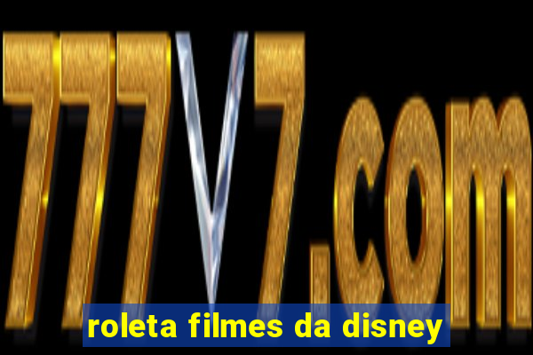 roleta filmes da disney